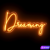 Dreaming Neon Sign